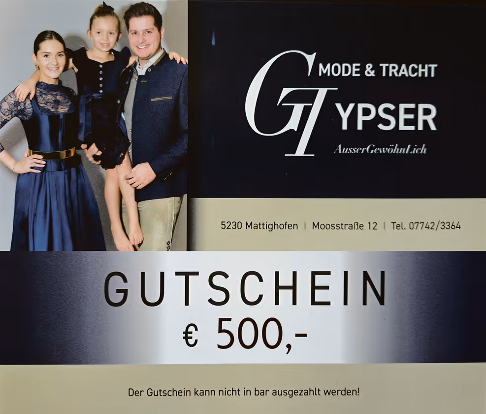 Mehrere Stückanzahl von Gutschein 500€ von Mode & Tracht Gypser – Bild 1